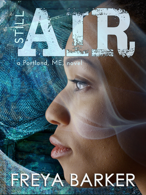 Title details for Still Air by Freya Barker - Available